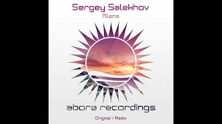 Alena Original Mix  Sergey Salekhov [upl. by Patience]