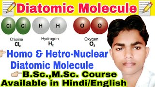 Diatomic Molecule definition  द्विपरमाण्विक अणु  homonuclear and hetronuclear diatomic molecules [upl. by Nick998]