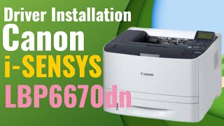 Canon iSENSYS LBP6670dn driver software installation [upl. by Ravens]