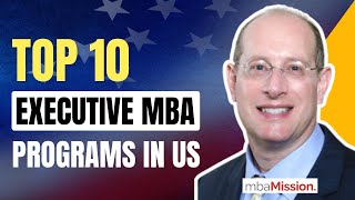 Best Executive MBA Programs in the US  Executive MBA for Working Professionals [upl. by Ynnohj]