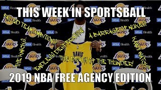 This Week in Sportsball 2019 NBA Free Agency Edition [upl. by Aicatsana577]