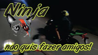 A ninja não quis acelerar com a moto 2t  Tem dia que a noite é foda [upl. by Etem]