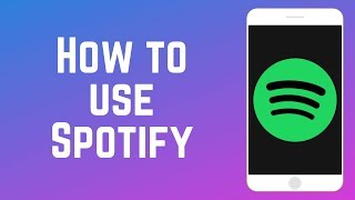 How to Use Spotify – Complete Guide [upl. by Stefania]