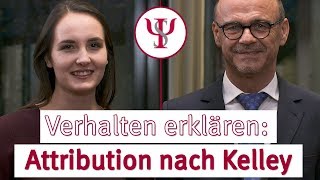 Verhalten erklären Attribution nach Kelley  Sozialpsychologie mit Prof Erb [upl. by Macdonald]