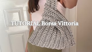 Tutorial Borsa Vittoria  Borsa nodo giapponese Uncinetto  Macrè Bag [upl. by Lucien890]