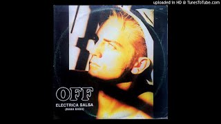 Off ‎– Electrica Salsa Baba Baba Dub Version Vinyl 12quot 1986 [upl. by Enirac788]