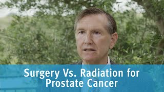 Which is Better  Surgery vs Radiation for Prostate Cancer [upl. by Nel]