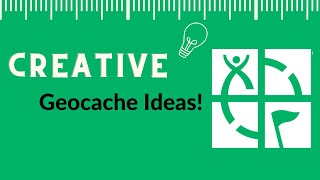 Creative Geocache Ideas [upl. by Lecroy126]