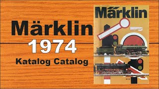 Märklin Katalog 1974 Catalog [upl. by Kartis]