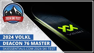 2024 Volkl Deacon 76 Master  SkiEssentialscom Ski Test [upl. by Ahsac]