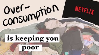 Overconsumption is keeping you POOR [upl. by Kaine]