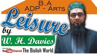 Leisure by William Henry Davies  Explanation  Figures of speech  The Biolish World  Owais Ahmed [upl. by Donielle]