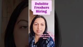 Deloitte is Hiring Freshers deloittejobs deloitte hiringfreshers freshersjobs freshers jobs [upl. by Eirrok]