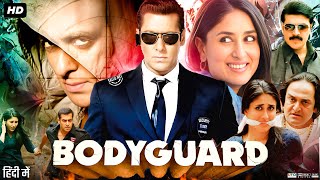 Bodyguard Full Movie  Salman Khan  Kareena Kapoor  Hazel Keech  Raj Babbar  Review amp Facts [upl. by Pollitt]