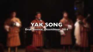 Yak Song performance by Druk Revival in Ottenshiem Austria [upl. by Jorgan]