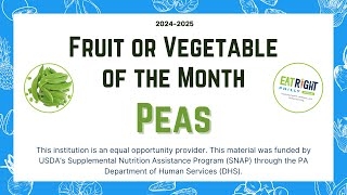 Fruit or Vegetable of the Month Peas [upl. by Felten776]