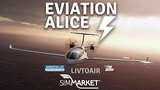 EVIATION ALICE FULL ELECTRIC MSFS [upl. by Crudden166]