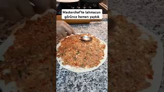 Masterchefte görünce hemen yaptık keşfet shorts food lahmacun viralvideo masterchef [upl. by Alocin]