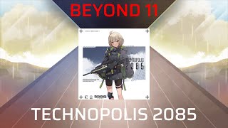 Arcaea Fanmade TECHNOPOLIS 2085  PRASTIK DANCEFLOOR BEYOND 11 [upl. by Shriner]