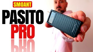 Torna Smoant con la nuova Pasito PRO [upl. by Hillyer]