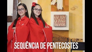 SEQUÊNCIA DE PENTECOSTES [upl. by Brubaker]