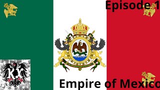 Hearts of Iron IV Kaiserredux Mexico Monarchy Restoration Episode 1 The Syndicalist Collapse [upl. by Iona944]