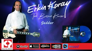 Erkin Koray  Gaddar Remastered [upl. by Eiramanig261]