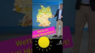 Sonne oder Regen Das Wetter an Christi Himmelfahrt bzw Vatertag shorts [upl. by Bal]