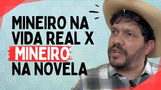 Mineiro na vida real x Mineiro na novela [upl. by Nirac34]