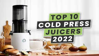 The Top 10 Best Cold Press Juicers to Buy in 2022 [upl. by Yliak]