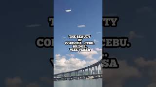 CEBU CORDOVA BRIDGEyoutube shortvideo enjoywatching amazing [upl. by Ainnat]