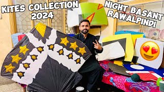 Night Basant Rawalpindi 2024 City Area 😍 Basant Kites Collection 2024 🥳 Ready For Basant 2024 🔥 [upl. by Nalhsa]