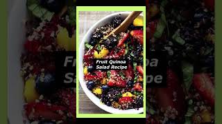 Fruit Quinoa Salad Recipe  Healthy and Colorful [upl. by Adamo]