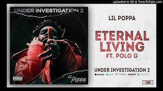 Lil Poppa  Eternal Living Featuring Polo G Official Instrumental [upl. by Sanchez]