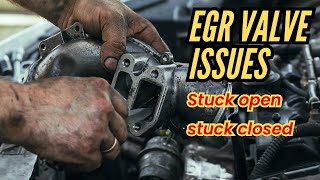 EGR Valve Issues EGR Stuck Open vs Stuck Closed [upl. by Ylra]