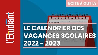 Le calendrier des vacances scolaires 2022  2023 [upl. by Audras472]