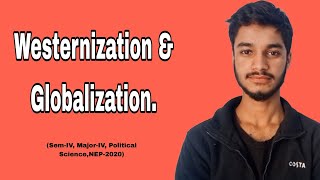 Westernization and Globalization [upl. by Yahsat]