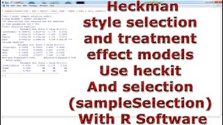 Heckmanstyle selection amp treatment effect model Use heckit amp selection sampleSelection R Software [upl. by Fawcette]