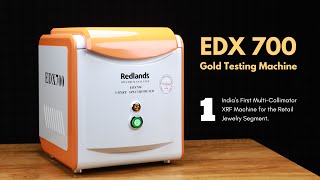 Redlands EDX 700 Gold Testing Machine  Indias First MultiCollimator XRF Machine [upl. by Yretsym]