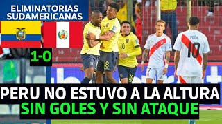 Reaccion ecuador 10 Perú Eliminatorias 2026  Perú sigue siendo el ultimo de la eliminatoria [upl. by Resneps682]