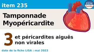 235  Péricardite aiguë  Partie 3  Tamponnade myopéricardite et étiologies non virales [upl. by Anual781]