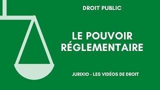 Le pouvoir réglementaire règlements autonomesrèglements dapplication [upl. by Nelrsa]