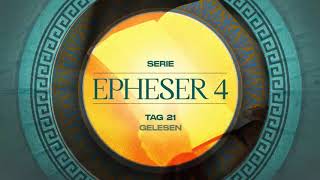 Tag 21 💛 Epheser 47 gelesen [upl. by Loleta]