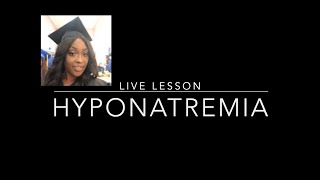 Hyponatremia in Nursing [upl. by Kcirdorb482]