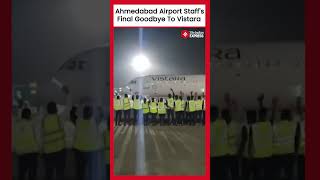 Watch Ahmedabad Airport Staff Wave At The Last Vistara Flight Bid Farewell [upl. by Itsym792]