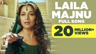 Laila Majnu  Full Song  Aaja Nachle  Madhuri Dixit  Konkana Sen  Kunal Kapoor [upl. by Montagna]