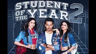 Student Of The Year 2  Full Movie Hindi  Tiger Shroff  Tara  Ananya  Punit Malhotra [upl. by Muns]