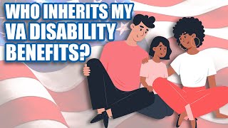 Do My Spouse and Dependents Get My VA Disability Benefits When I Die [upl. by Lebatsirc]