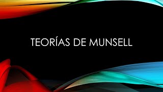 Teorías de Munsell [upl. by Ambros]