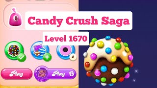 Candy Crush Saga Level 1670 [upl. by Lasorella545]